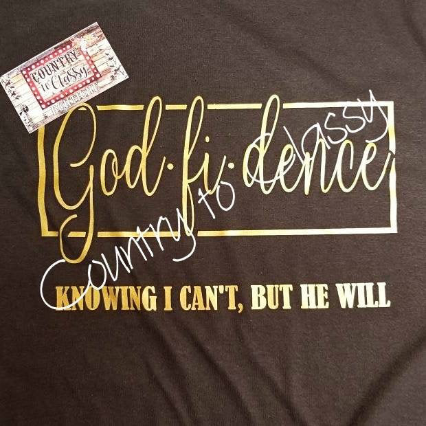 Christian printed shirt, Godly woman shirt, God fi dence, pray always, made to worship