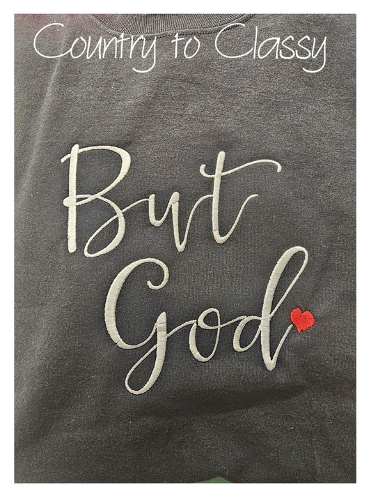 But God Embroidery shirt