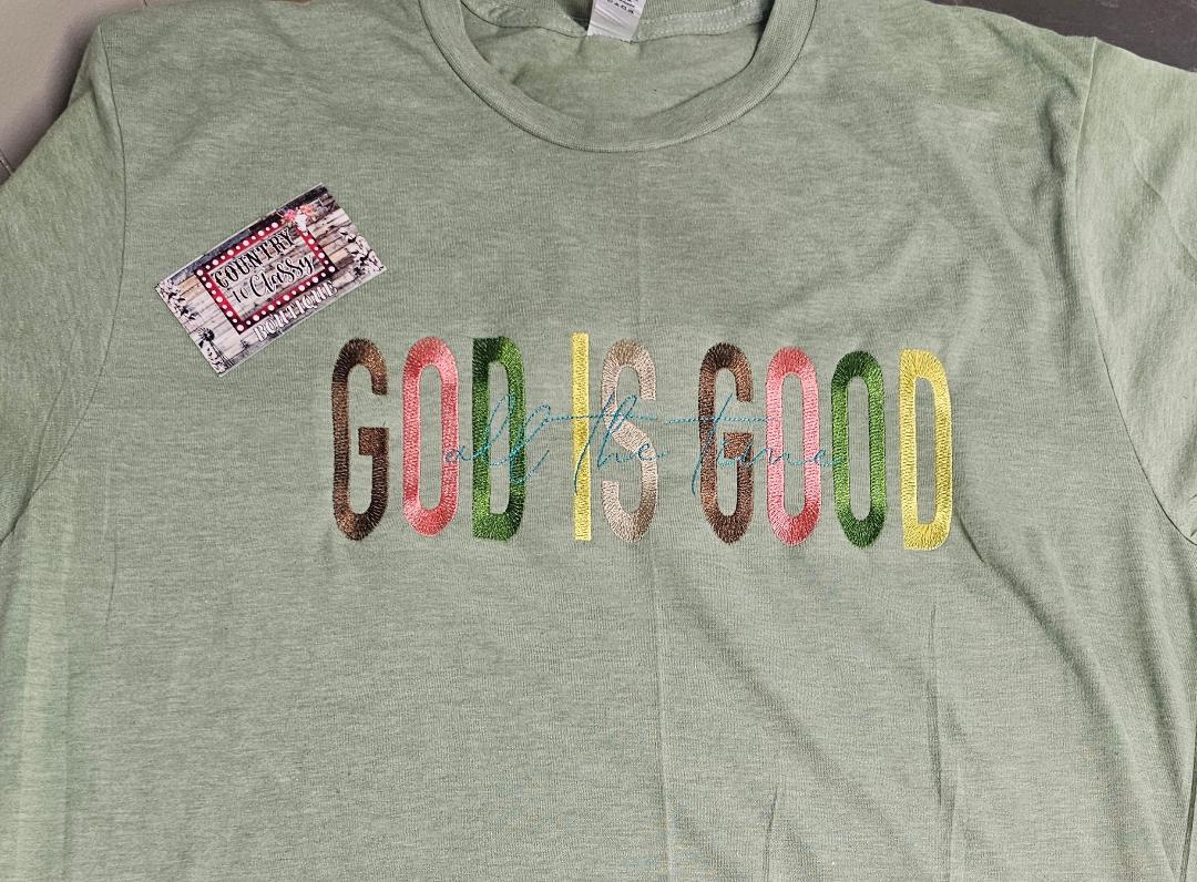 God is good Embroidery shirt