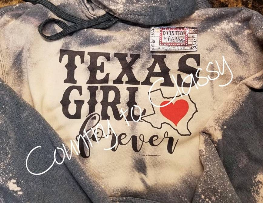 Texas girl Bleached hoodie, Texas girl forever