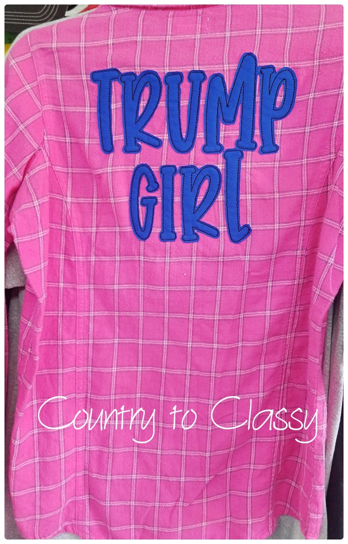 Trump Girl shirt, Trump shirt, Trump Girl Flannel